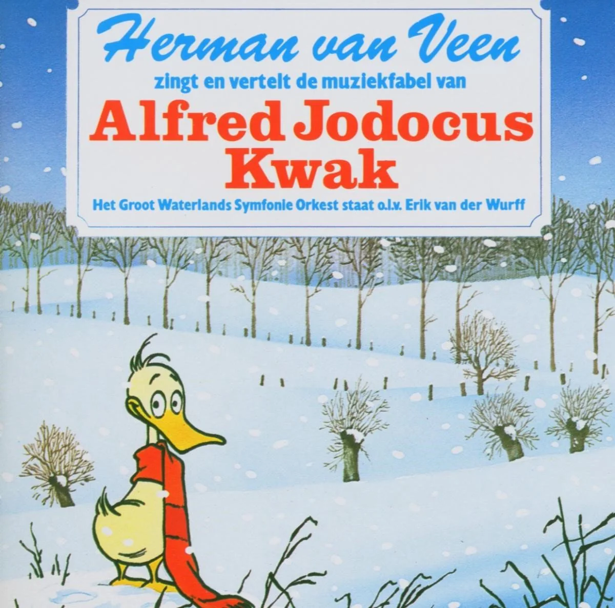 Alfred Jodocus Kwak - Herman Van Veen Zingt En Vertelt De Muziekfabel (CD)