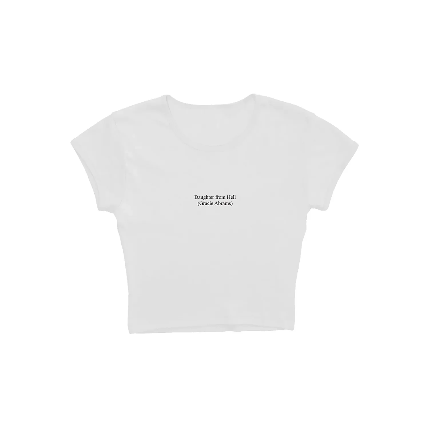 Daughter from Hell Text White Baby Tee