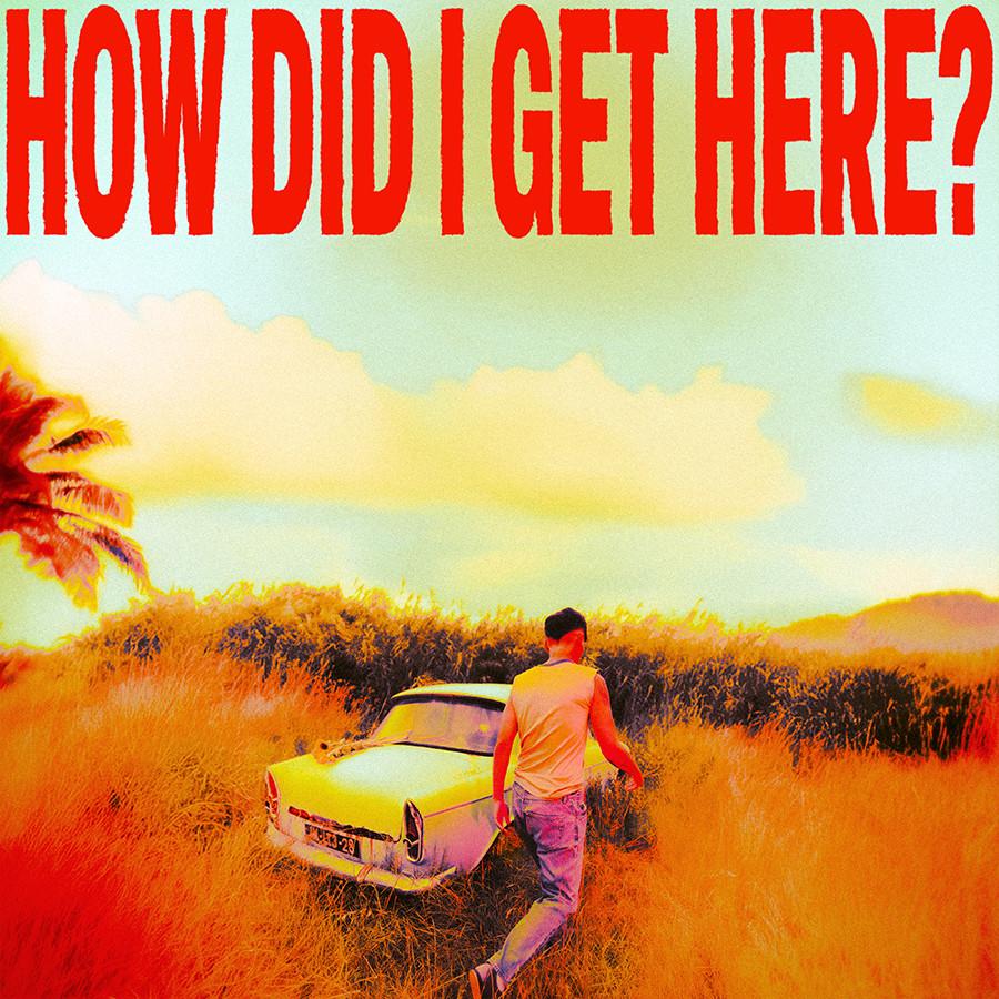 How Did I Get Here? CD