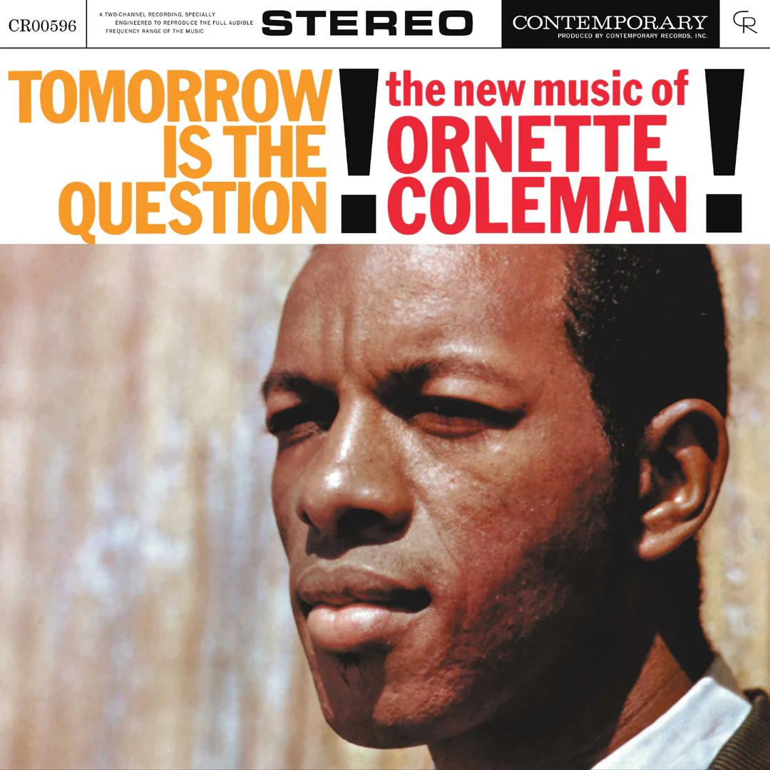 Tomorrow Is The Question!: The New Music Of Ornette Coleman (LP)