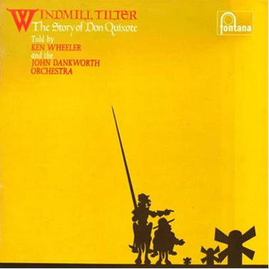 Windmill Tilter (The Story Of Don Quixote) (LP)