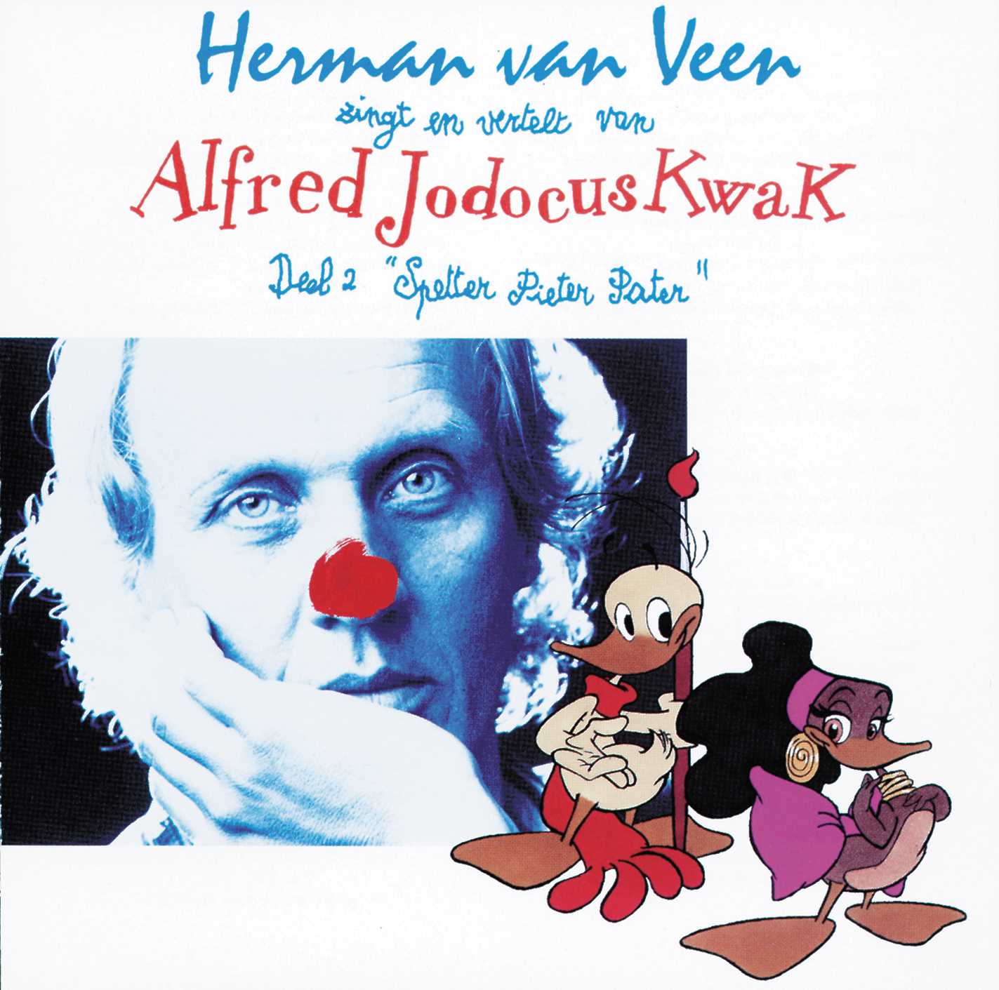 Zingt En Vertelt Van Alfred Jodocus Kwak (CD)